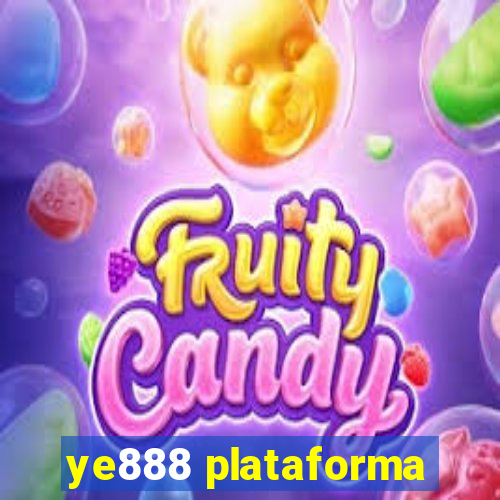 ye888 plataforma